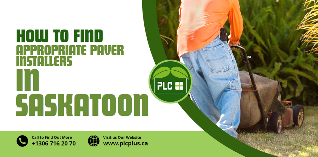 How to find paver installers in Saskatoon